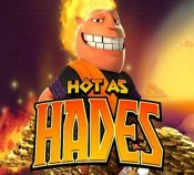 HOT AS HADES