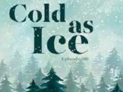 Cold As Ice